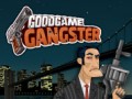 ゲームズ GoodGame Gangster