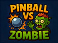 ゲームズ Pinball VS Zombie
