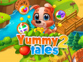ゲームズ Yummy Tales 2